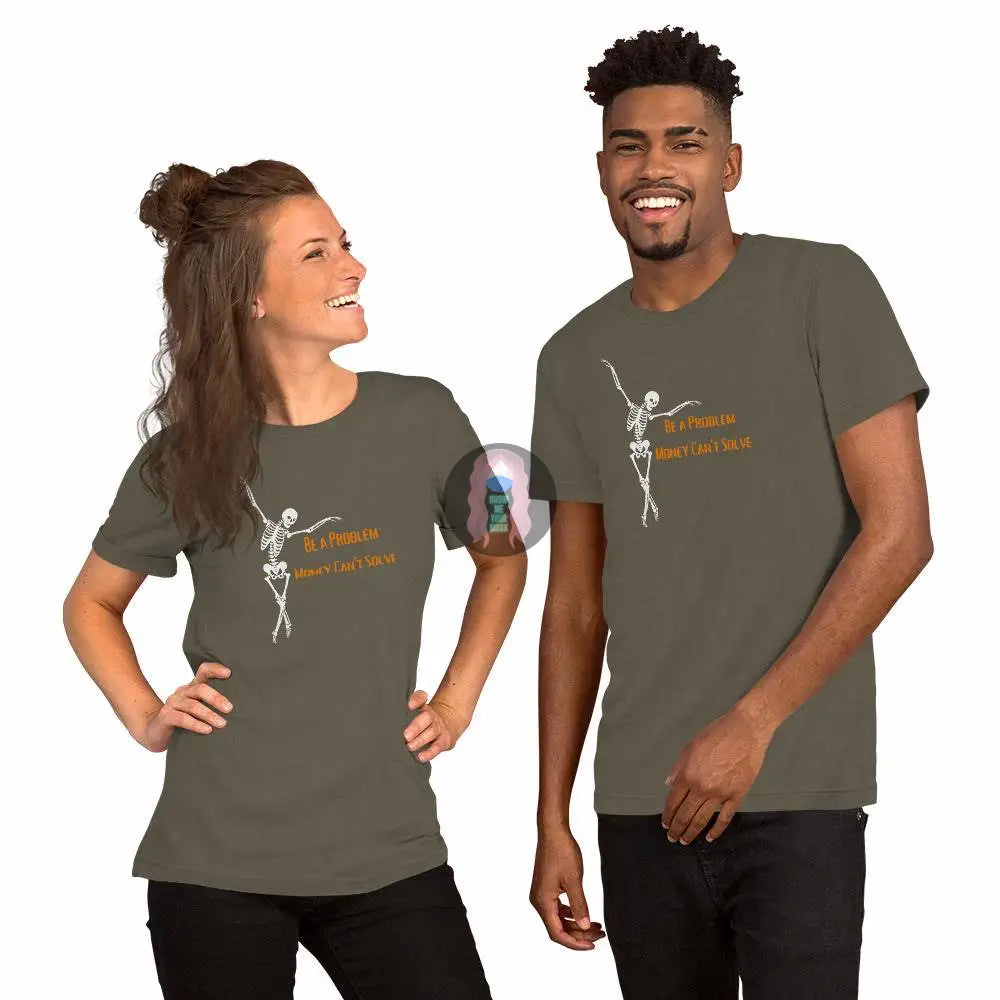 "A Problem Money Can't Solve" Halloween Unisex t-shirt - from Show Me Your Mask Shop by Show Me Your Mask Shop - Shirts, Unisex