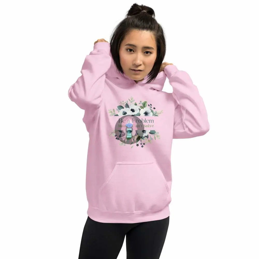 "Be a Problem Money Can't Solve" Unisex Hoodie - from Show Me Your Mask Shop by Show Me Your Mask Shop - Hoodies, Unisex