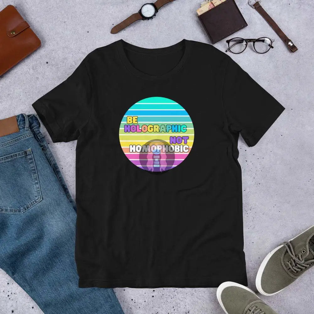 "Be holo" Pride Unisex t-shirt - from Show Me Your Mask Shop by Show Me Your Mask Shop - Shirts, Unisex