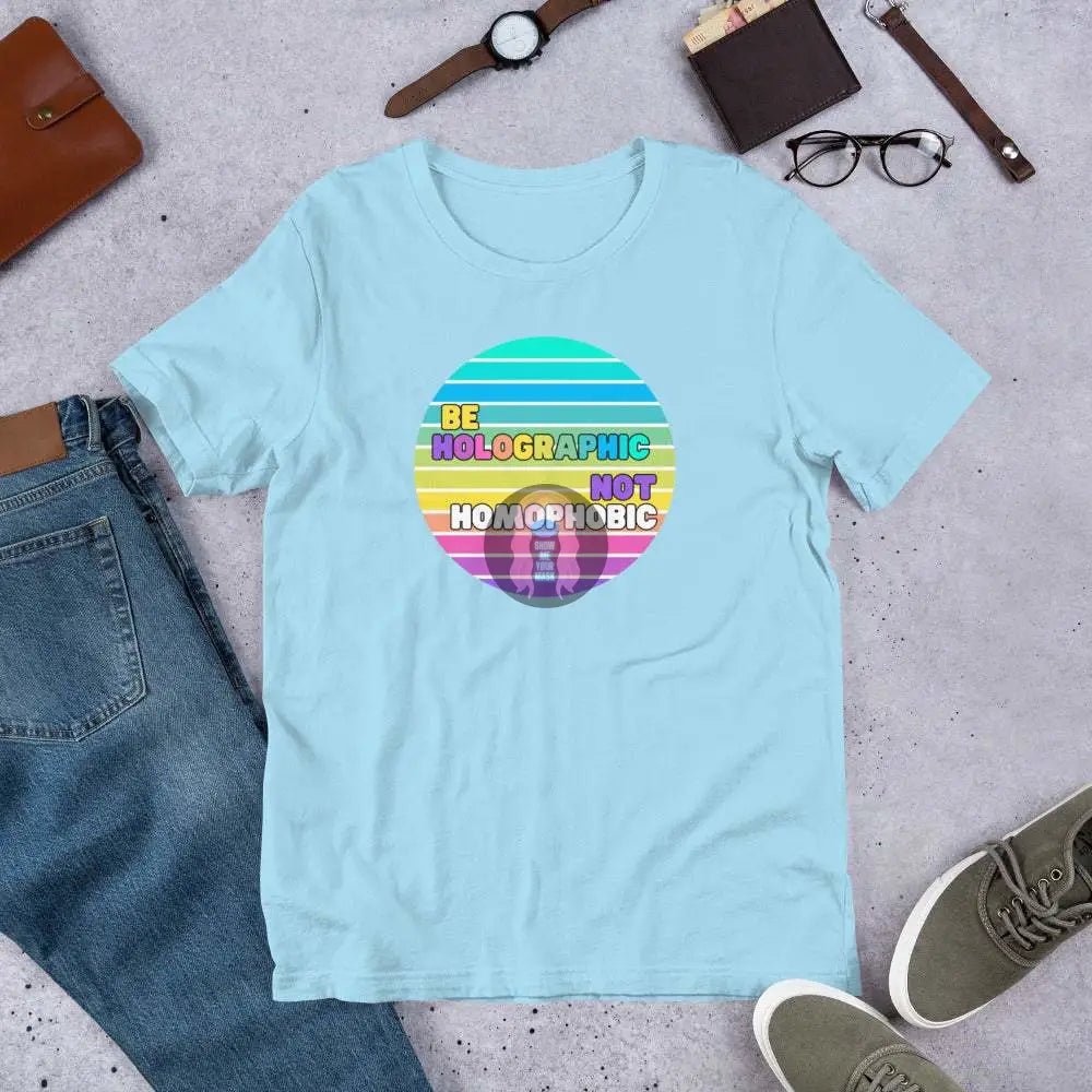 "Be holo" Pride Unisex t-shirt - from Show Me Your Mask Shop by Show Me Your Mask Shop - Shirts, Unisex