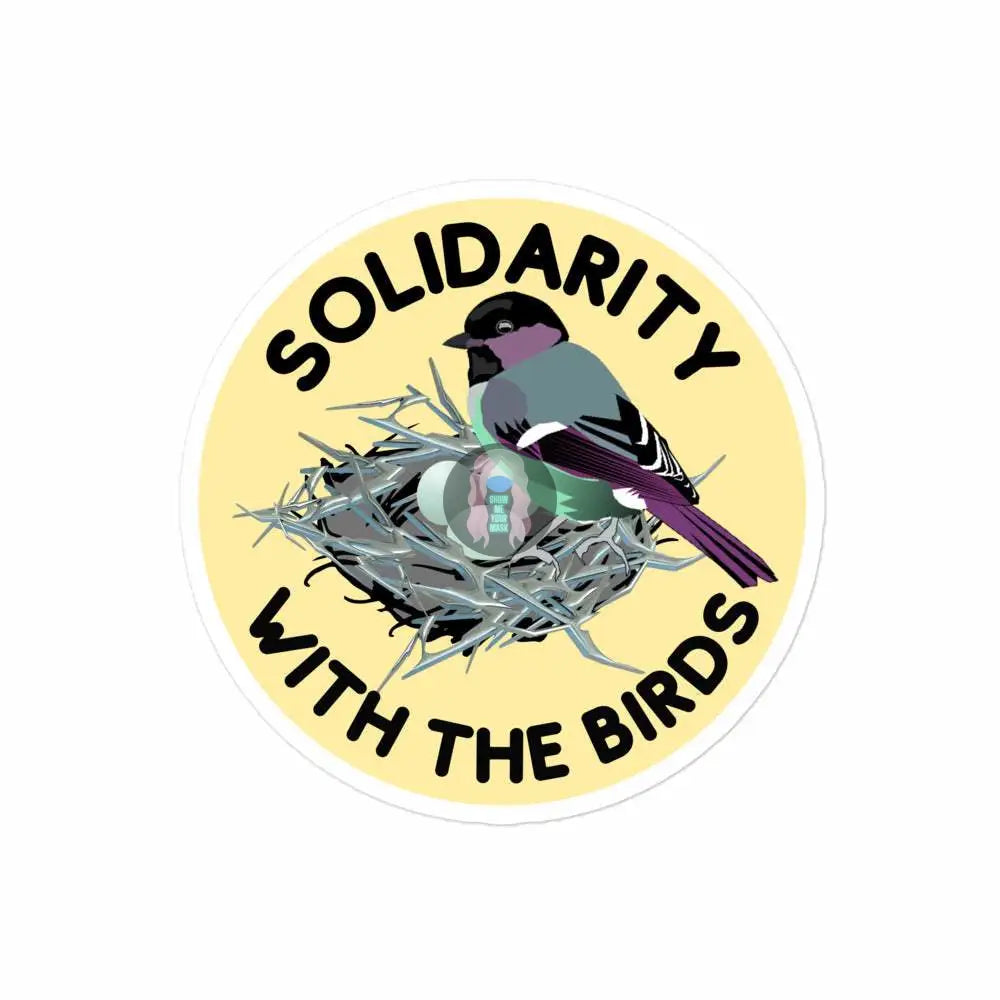 Birds "Solidarity" Bubble-free stickers -  from Show Me Your Mask Shop by Show Me Your Mask Shop - Stickers
