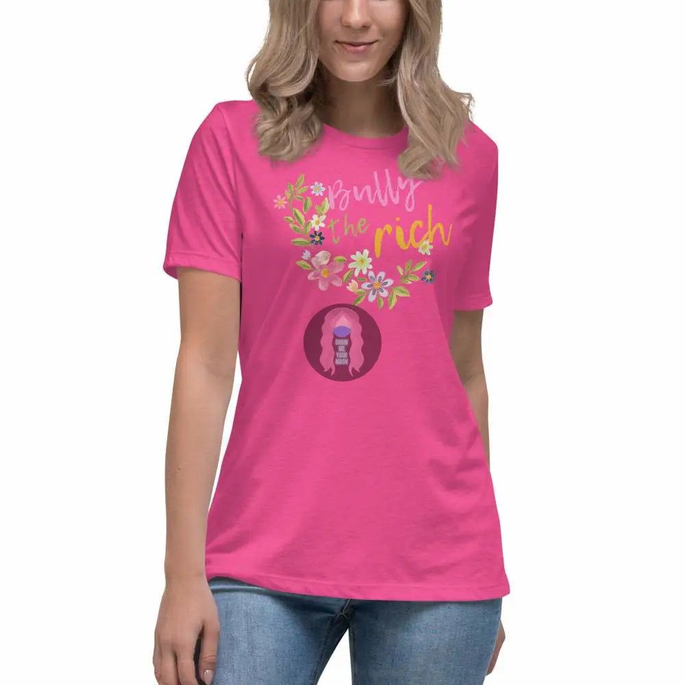 "Bully the Rich" Women's Relaxed T-Shirt - from Show Me Your Mask Shop by Show Me Your Mask Shop - Shirts, Women's