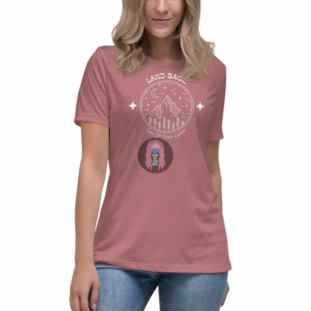 "Get Off Their Lawn" Women's Relaxed T-Shirt - from Show Me Your Mask Shop by Show Me Your Mask Shop - Shirts, Women's