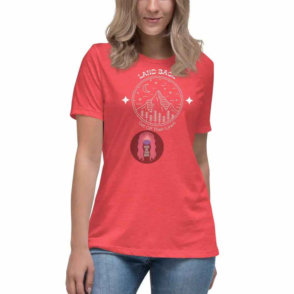 "Get Off Their Lawn" Women's Relaxed T-Shirt - from Show Me Your Mask Shop by Show Me Your Mask Shop - Shirts, Women's