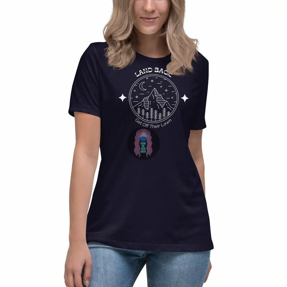 "Get Off Their Lawn" Women's Relaxed T-Shirt - from Show Me Your Mask Shop by Show Me Your Mask Shop - Shirts, Women's
