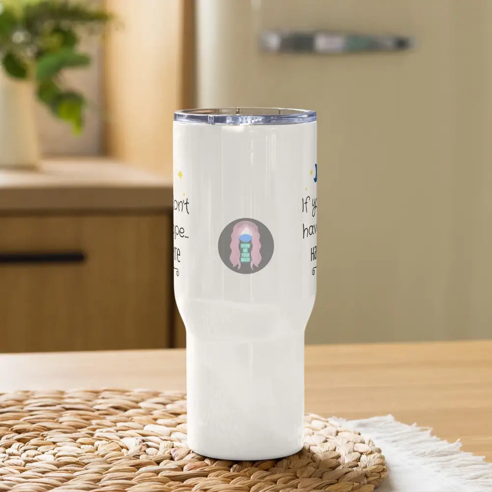 ’Have Hope’ Travel Mug With A Handle