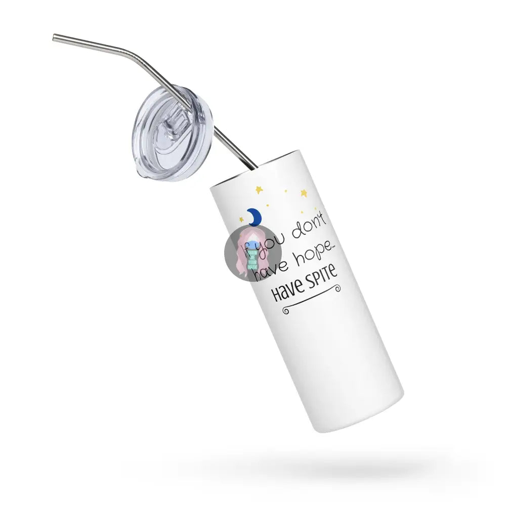 ’Have Spite’ Stainless Steel Tumbler
