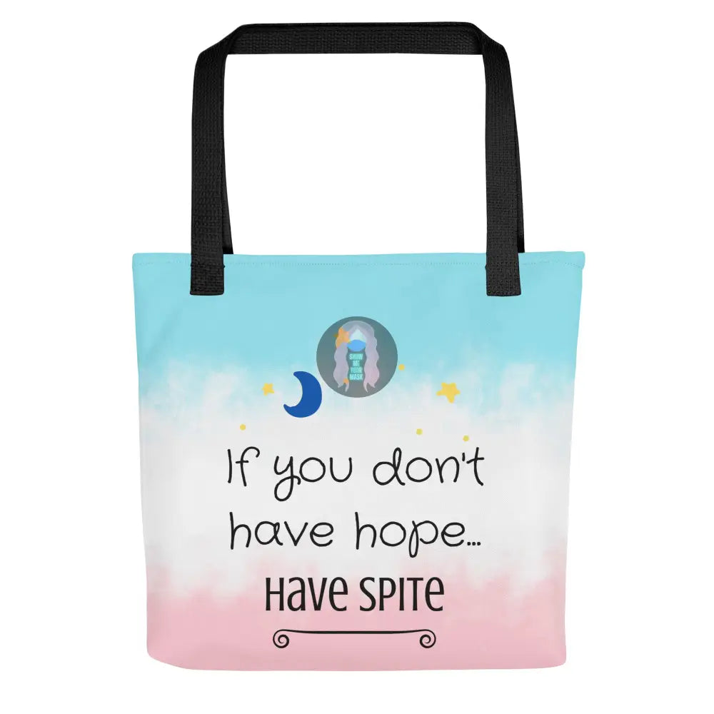 ’Have Spite’ Tote Bag