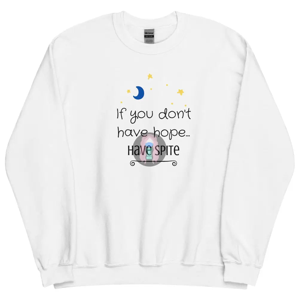 ’Have Spite’ Unisex Sweatshirt