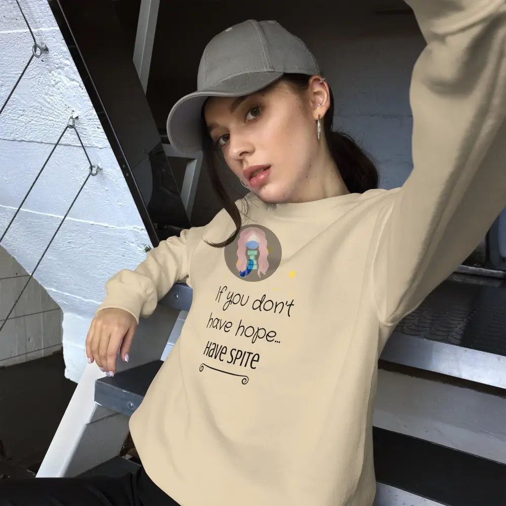 ’Have Spite’ Unisex Sweatshirt Sand / S