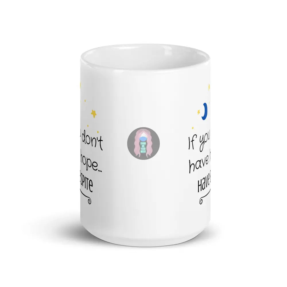 ’Have Spite’ White Glossy Mug