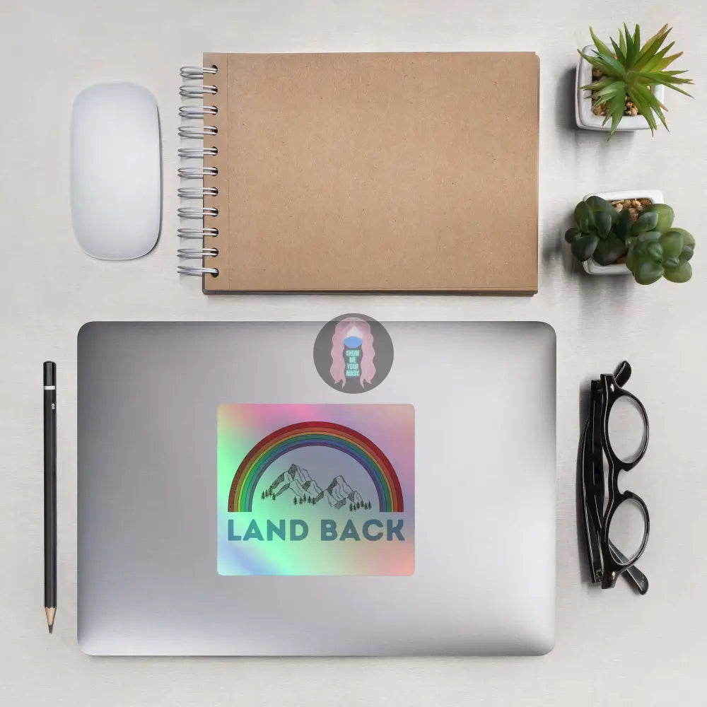 "Land Back" Holographic stickers - from Show Me Your Mask Shop by Show Me Your Mask Shop - Stickers