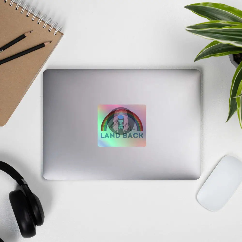 "Land Back" Holographic stickers - from Show Me Your Mask Shop by Show Me Your Mask Shop - Stickers