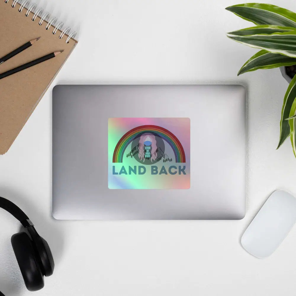 "Land Back" Holographic stickers - from Show Me Your Mask Shop by Show Me Your Mask Shop - Stickers