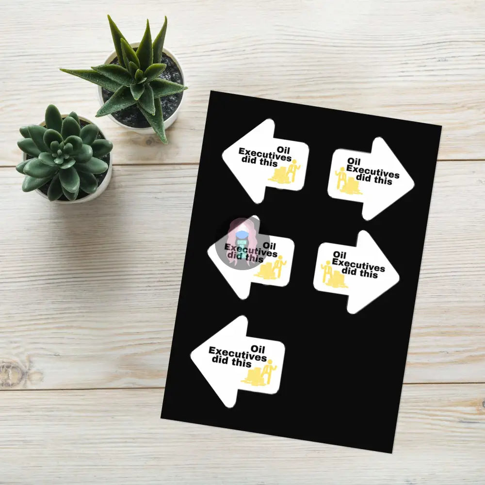 "Oil Executives did this" Sticker sheet - from Show Me Your Mask Shop by Show Me Your Mask Shop - Stickers