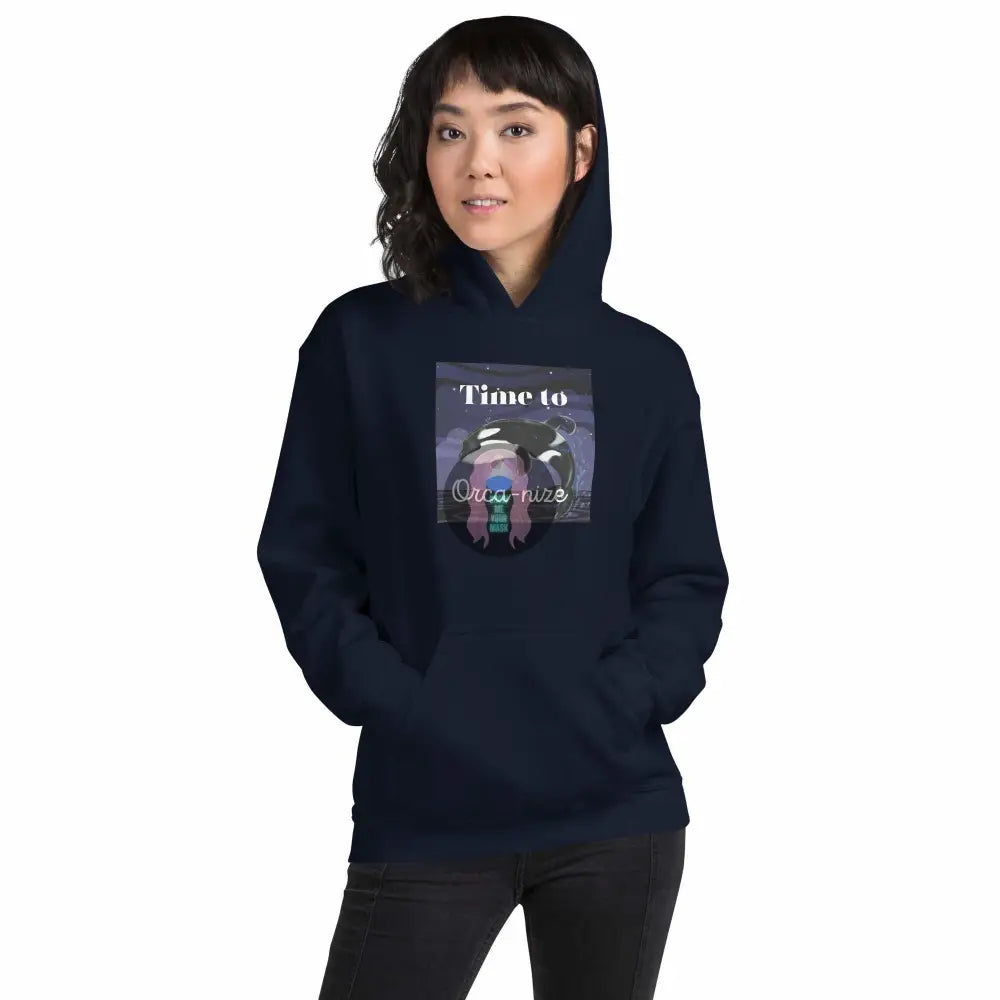 Orca, Night, "Time to Orca-nize" Unisex Hoodie - from Show Me Your Mask Shop by Show Me Your Mask Shop - Hoodies, Unisex