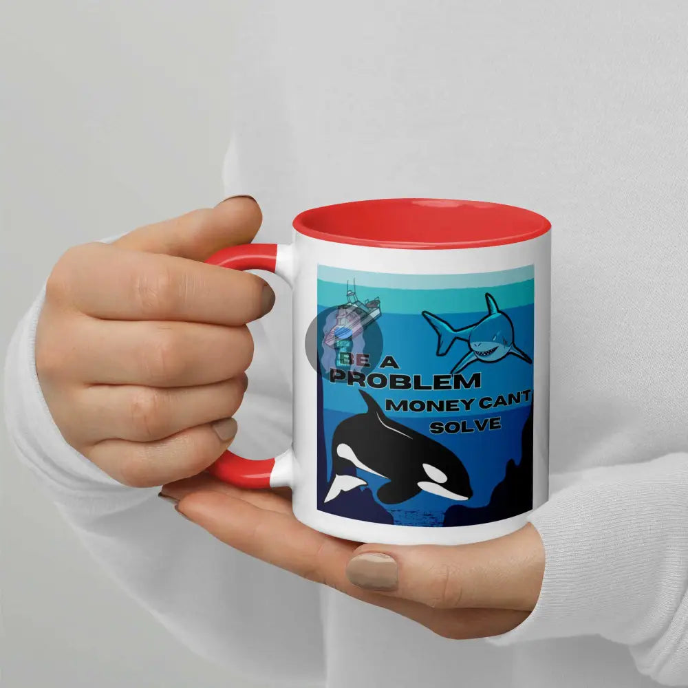 Orca, Shark "Be a Problem" Mug with Color Inside - from Show Me Your Mask Shop by Show Me Your Mask Shop - Mugs