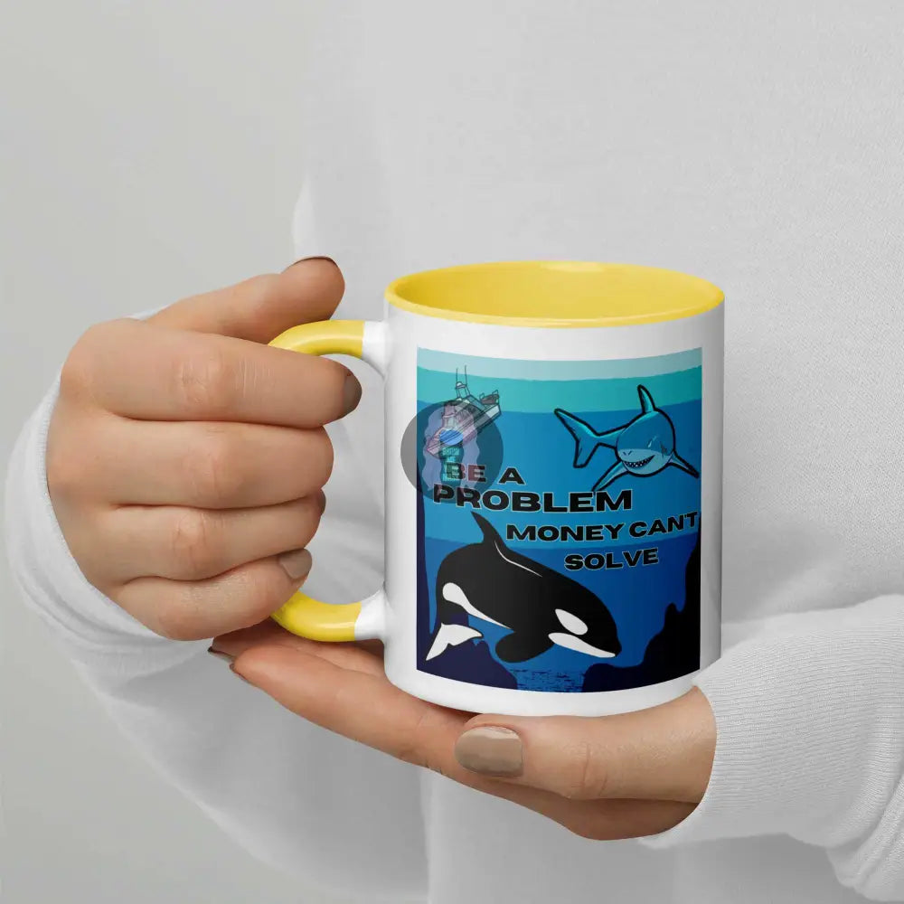 Orca, Shark "Be a Problem" Mug with Color Inside - from Show Me Your Mask Shop by Show Me Your Mask Shop - Mugs