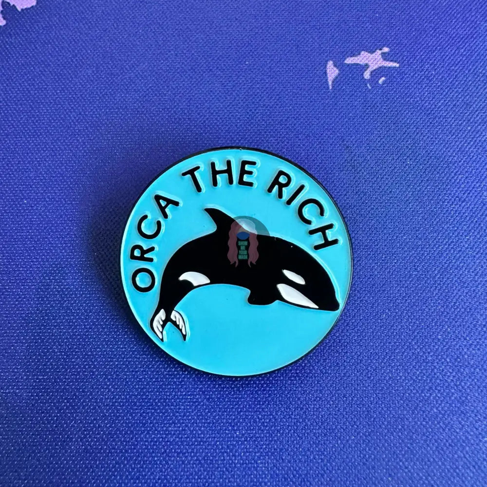 "Orca the Rich" 1.25 inch Enamel Pins with locking clasp Pre Order - from Show Me Your Mask Shop by Show Me Your Mask Shop - Enamel Pins