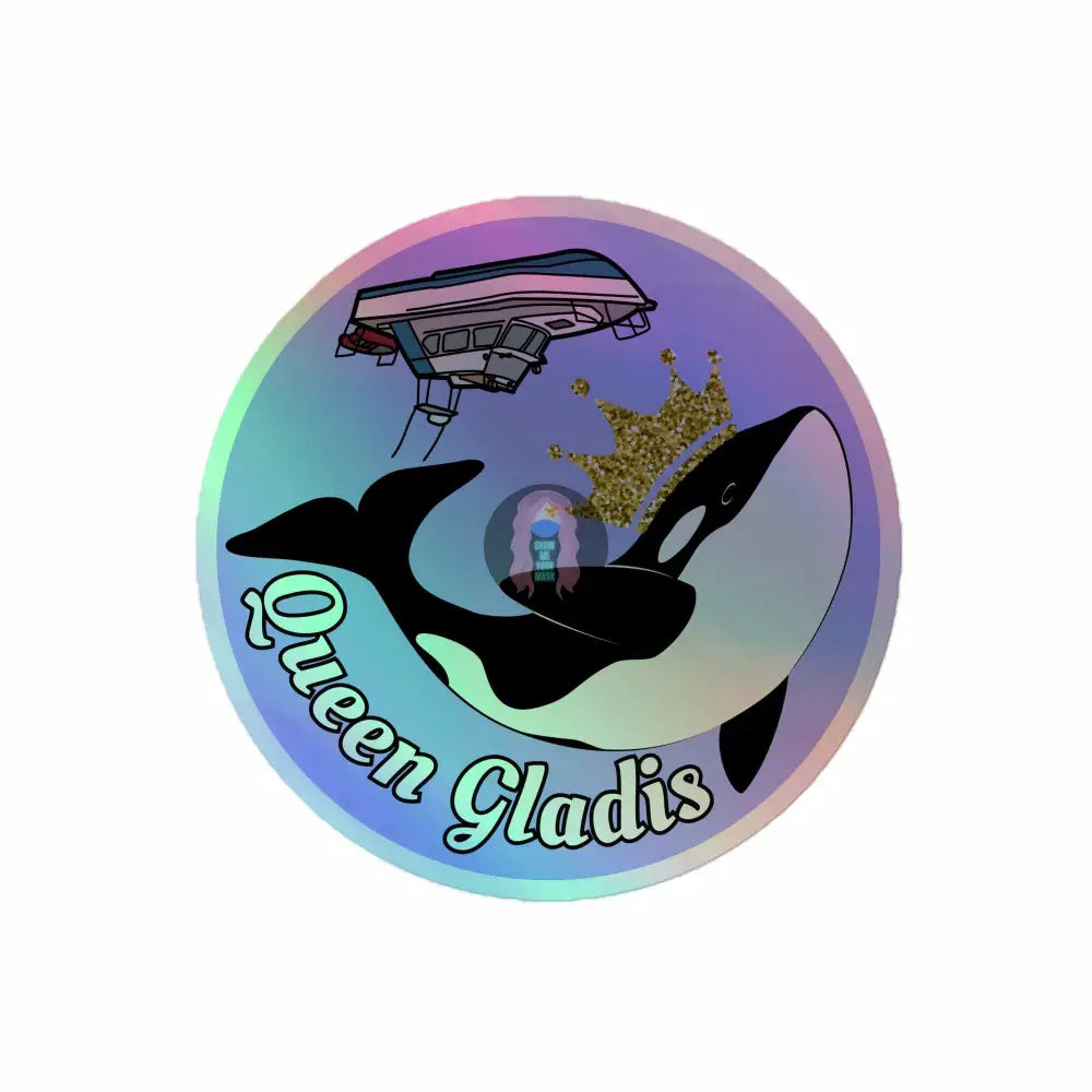 Orca, Yacht "Queen Gladis" Holographic stickers - from Show Me Your Mask Shop by Show Me Your Mask Shop - Stickers