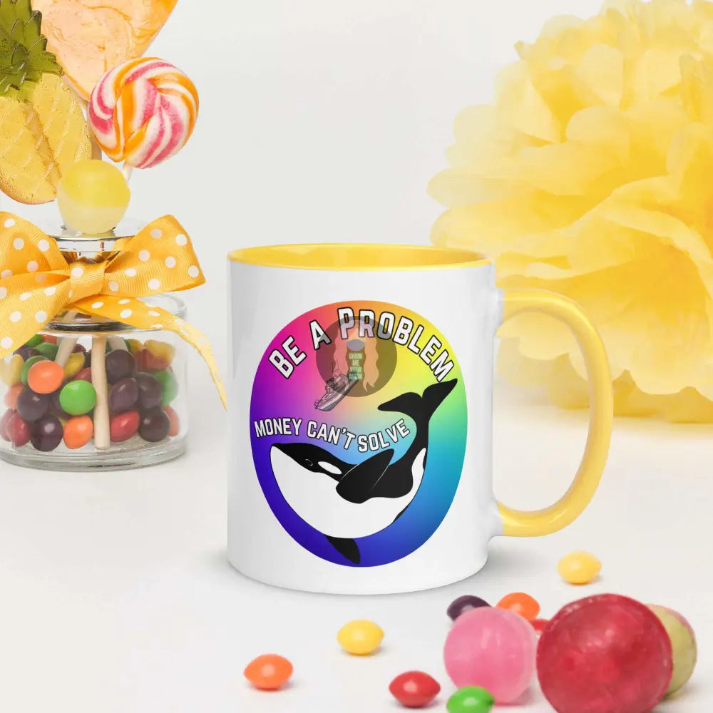 Pride, Orca "Be a Problem" Mug with Color Inside - from Show Me Your Mask Shop by Show Me Your Mask Shop - Mugs