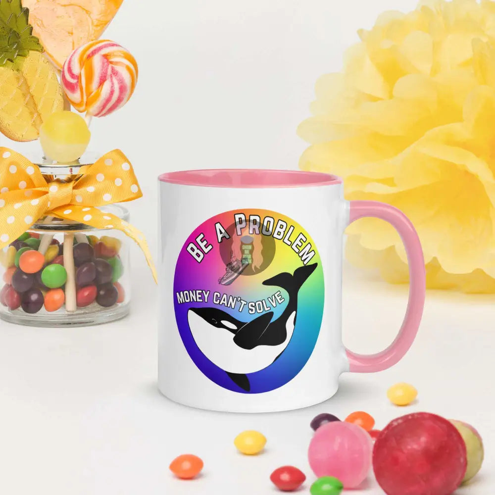 Pride, Orca "Be a Problem" Mug with Color Inside - from Show Me Your Mask Shop by Show Me Your Mask Shop - Mugs