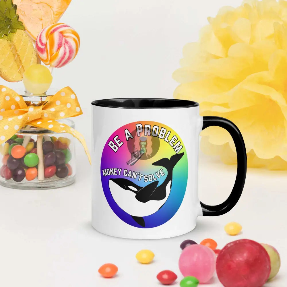 Pride, Orca "Be a Problem" Mug with Color Inside - from Show Me Your Mask Shop by Show Me Your Mask Shop - Mugs