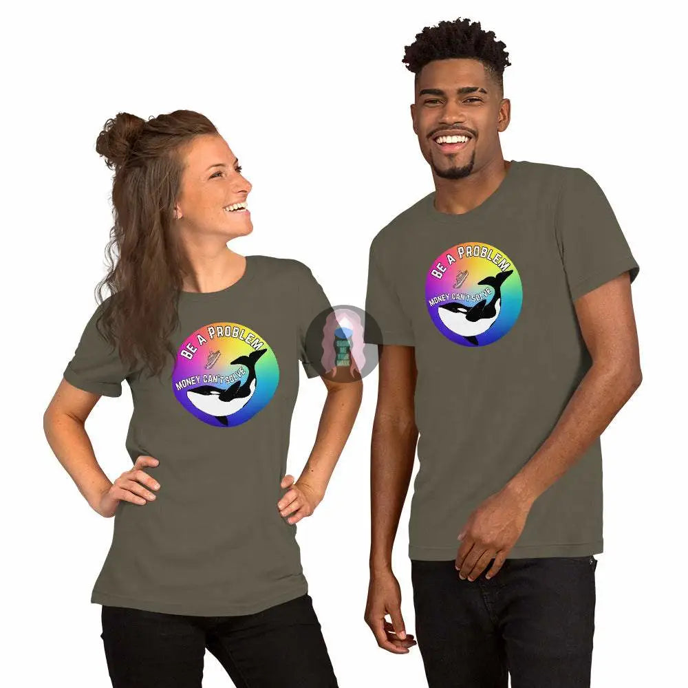 Pride, Orca "Be a Problem" Unisex t-shirt - from Show Me Your Mask Shop by Show Me Your Mask Shop - Shirts, Unisex
