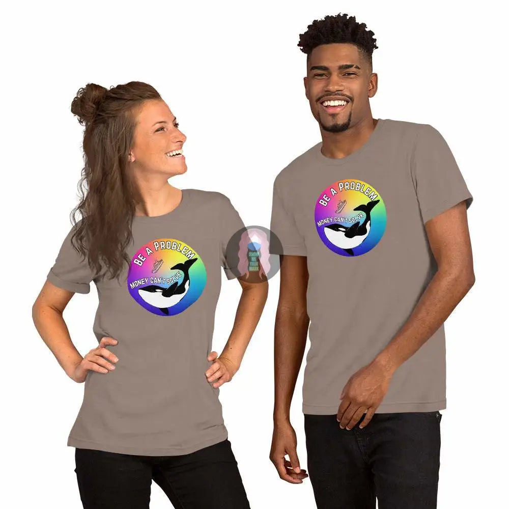 Pride, Orca "Be a Problem" Unisex t-shirt - from Show Me Your Mask Shop by Show Me Your Mask Shop - Shirts, Unisex