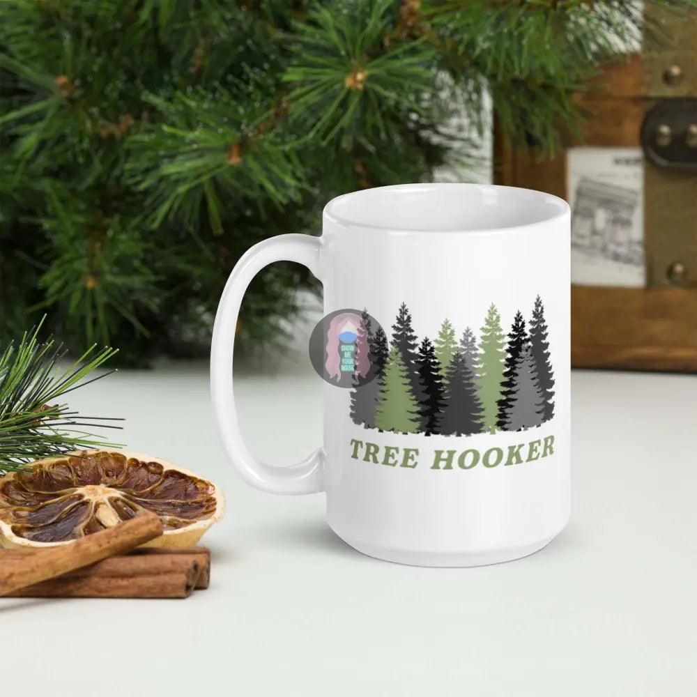 "Tree Hooker" White glossy mug - from Show Me Your Mask Shop by Show Me Your Mask Shop - Mugs