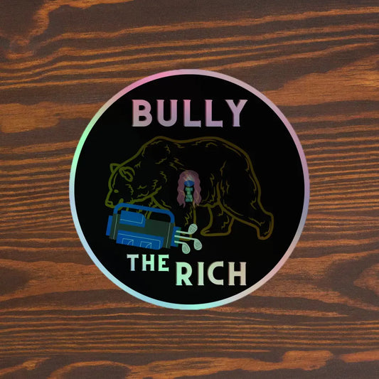 Bear Golf Bully The Rich Holographic Stickers 5.5×5.5