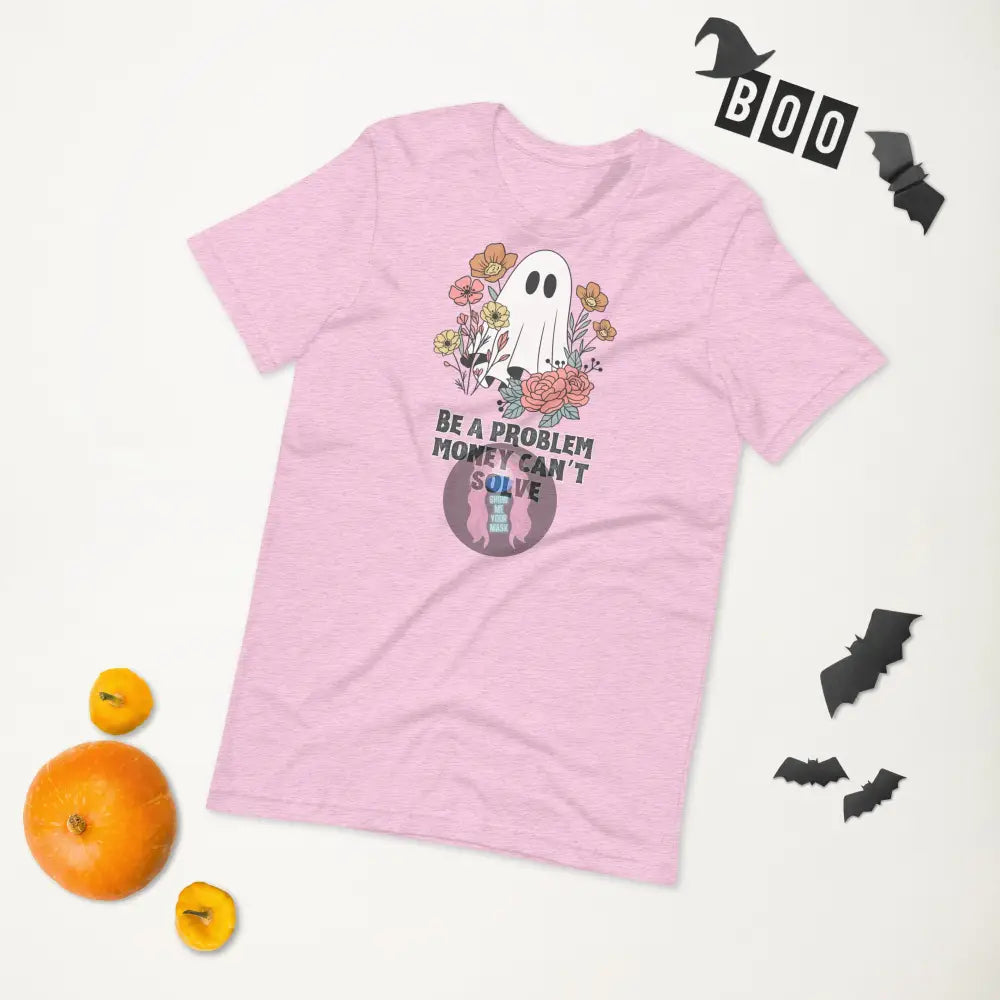 Halloween 2024 Be A Problem Can’t Solve Ghost Flowers Unisex T-Shirt