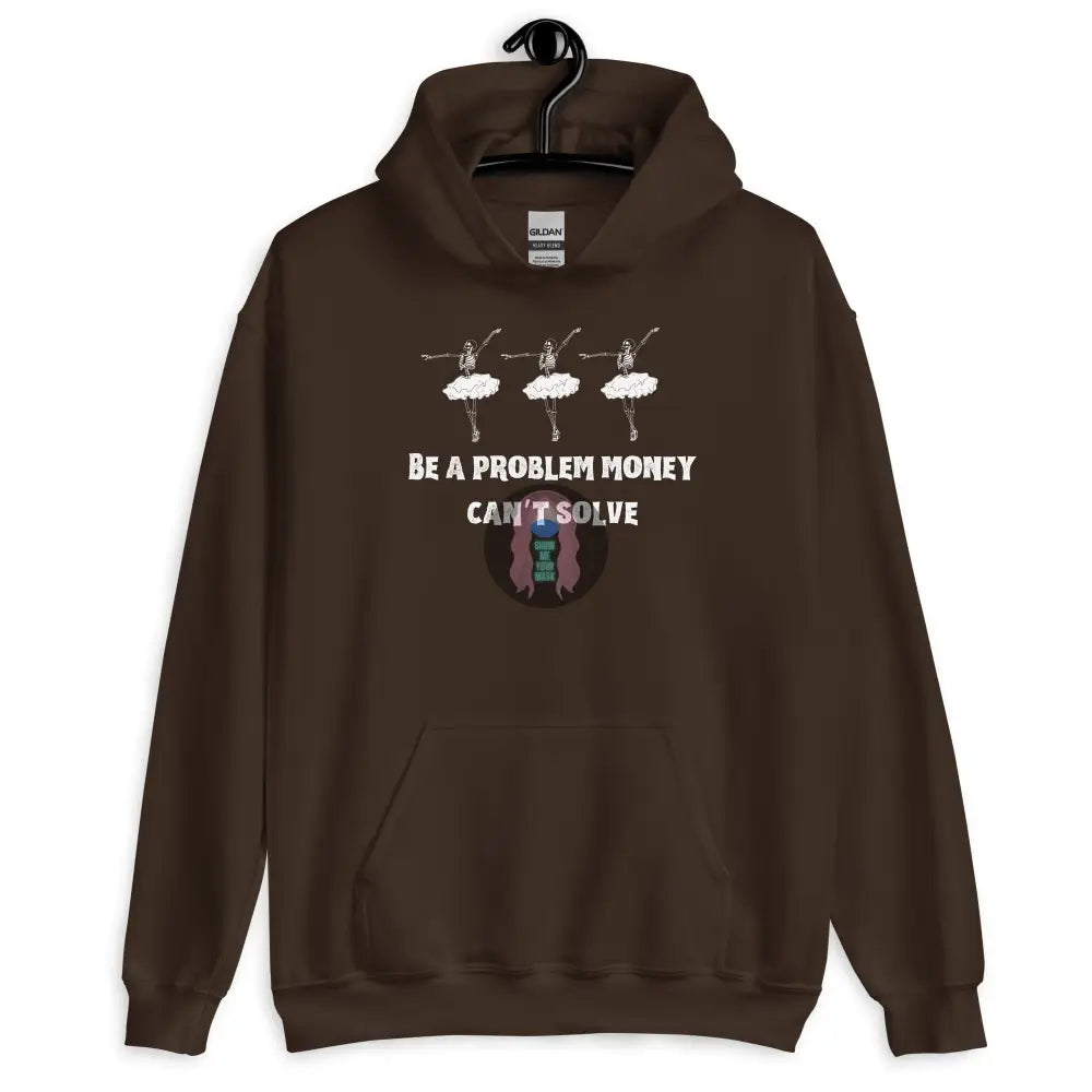 Halloween 2024 Be A Problem Dancers Unisex Hoodie Dark Chocolate / S