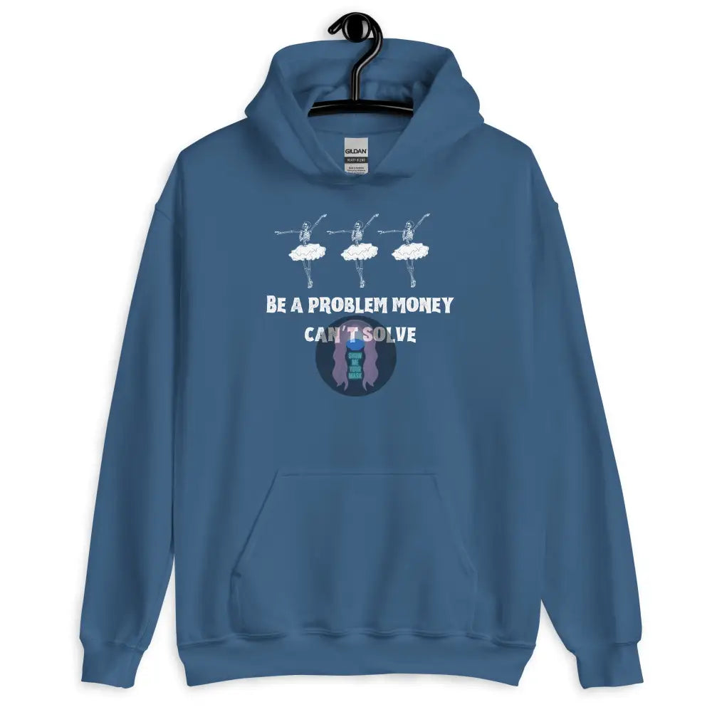 Halloween 2024 Be A Problem Dancers Unisex Hoodie Indigo Blue / S