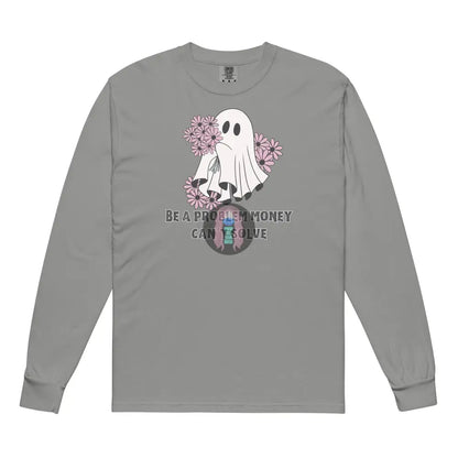 Halloween 2024 Be A Problem Ghost Flowers Garment-Dyed Heavyweight Long-Sleeve Shirt Grey / S