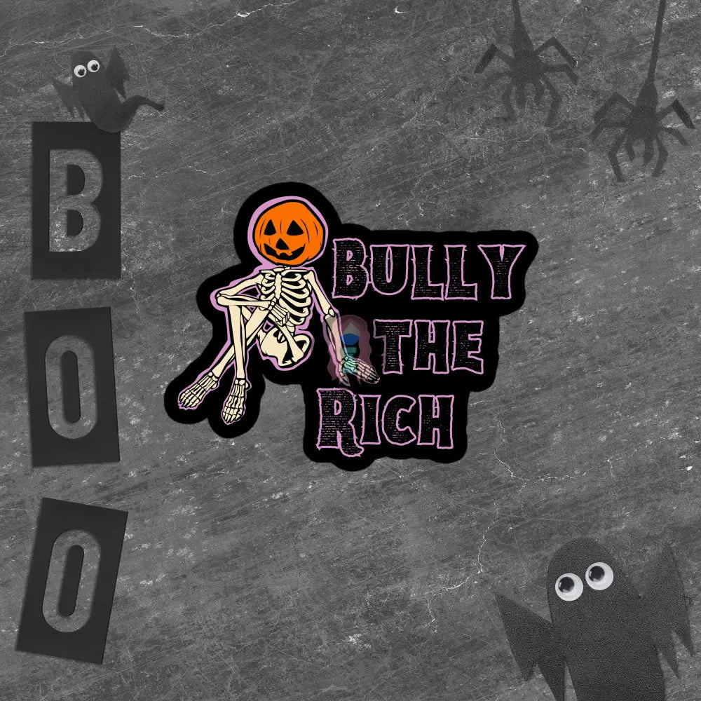 Halloween 2024 Bully The Rich Bubble-Free Stickers 5.5″×5.5″