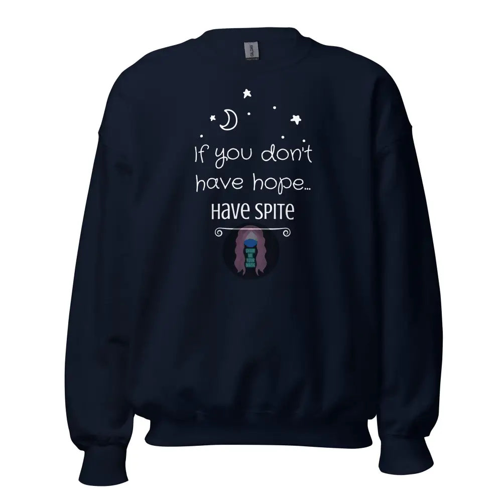 ’Have Spite’ V 1 Unisex Sweatshirt Navy / S