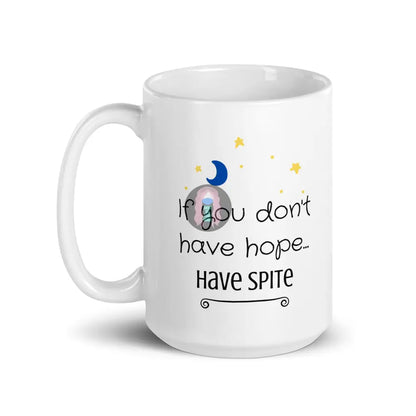 ’Have Spite’ White Glossy Mug