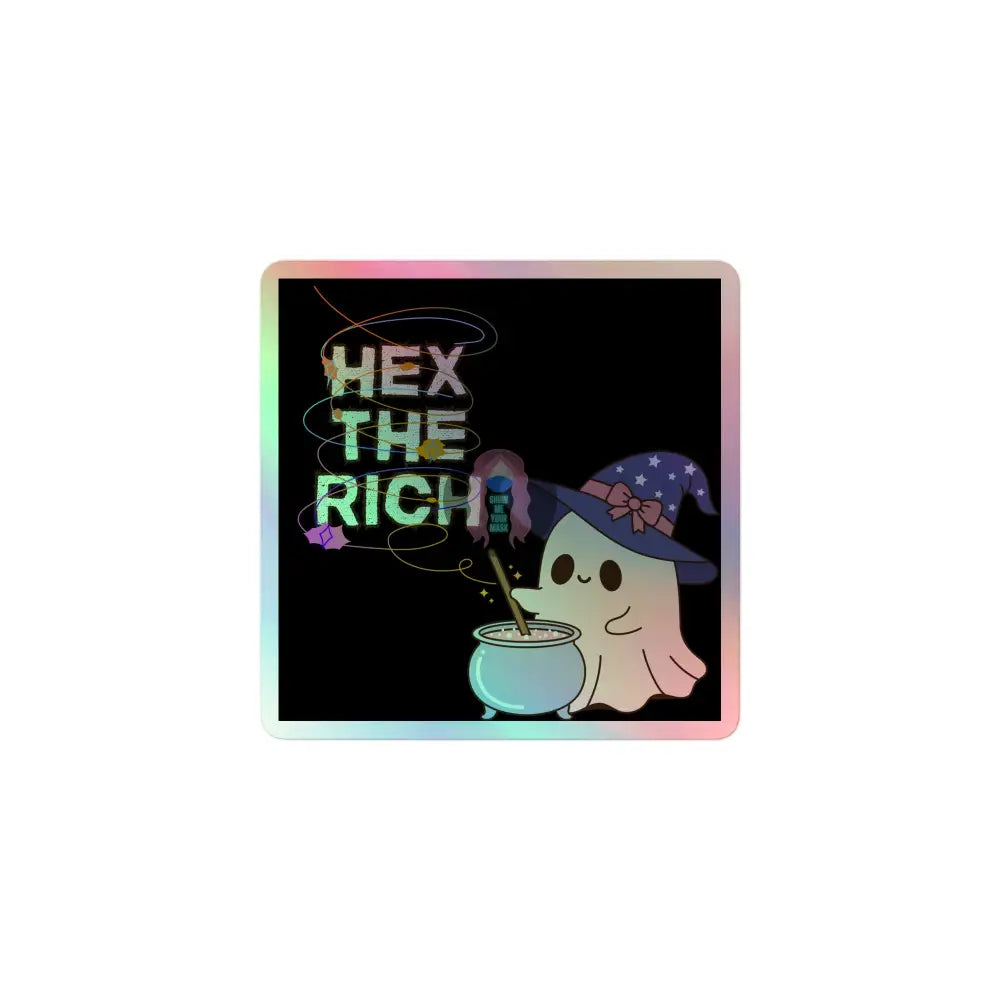 Hex The Rich 2024 Holographic Stickers 3″×3″