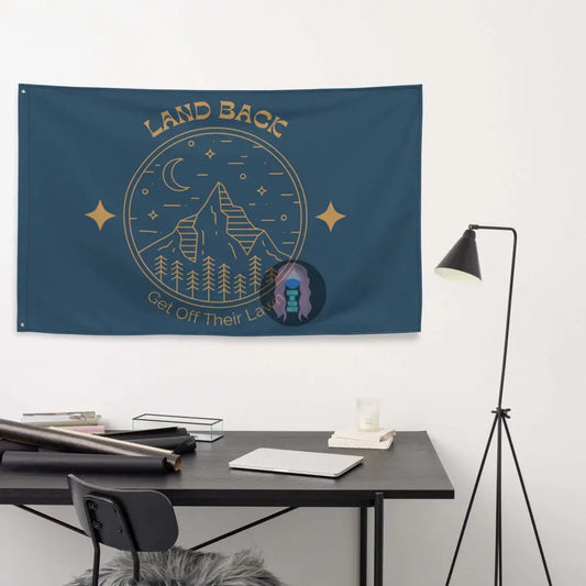 "Land Back, Get off Their Lawn" Flag -  from Show Me Your Mask Shop by Show Me Your Mask Shop - Flags