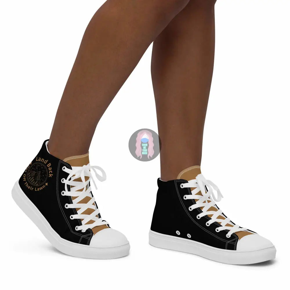 "Land Back, get off their lawn"  Women’s high top canvas shoes -  from Show Me Your Mask Shop by Show Me Your Mask Shop - Shoes, Women's