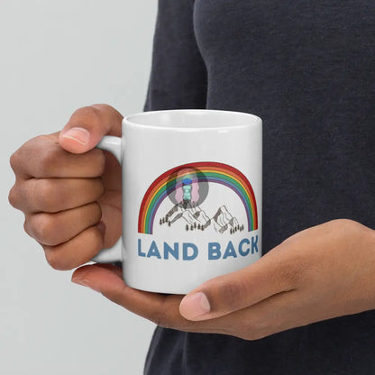 "Land Back" White glossy mug -  from Show Me Your Mask Shop by Show Me Your Mask Shop - Mugs