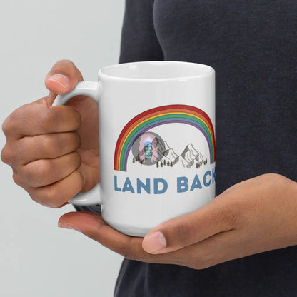 "Land Back" White glossy mug -  from Show Me Your Mask Shop by Show Me Your Mask Shop - Mugs