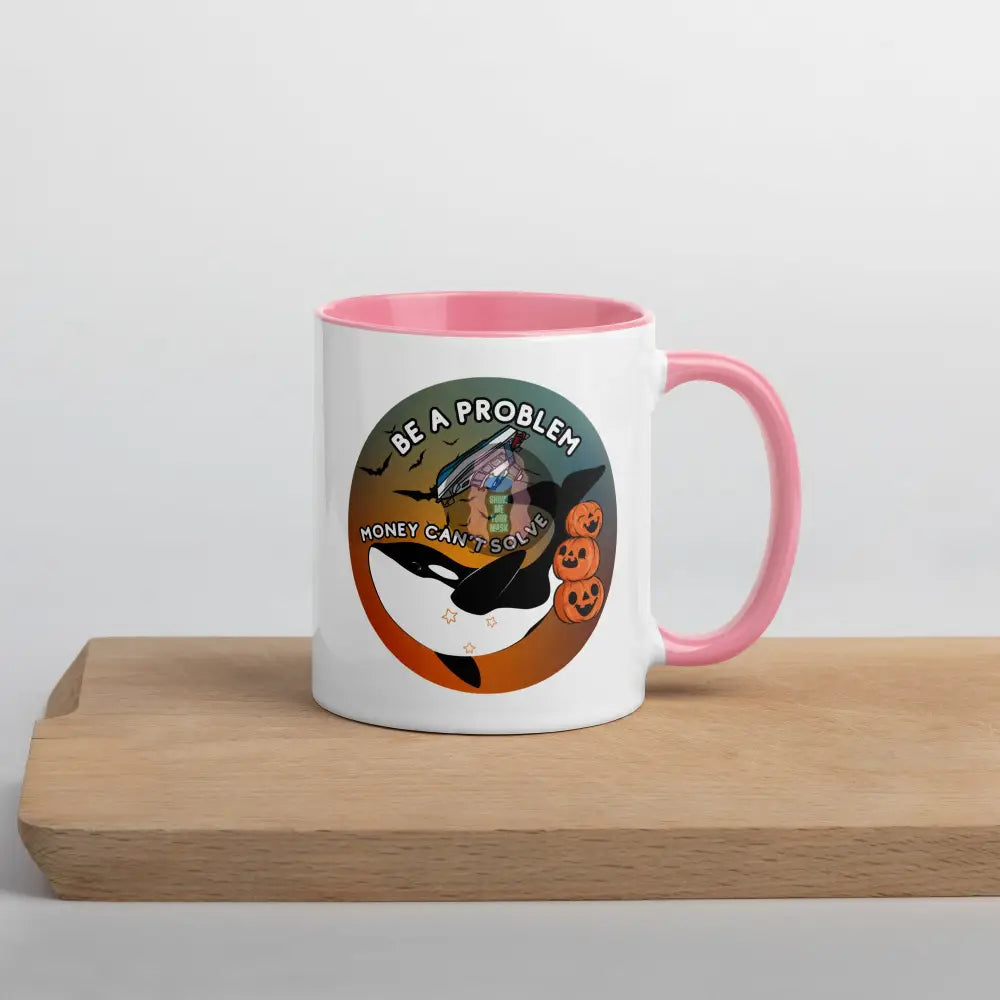 Orca Be A Problem Money Cant Solve Halloween Mug With Color Inside