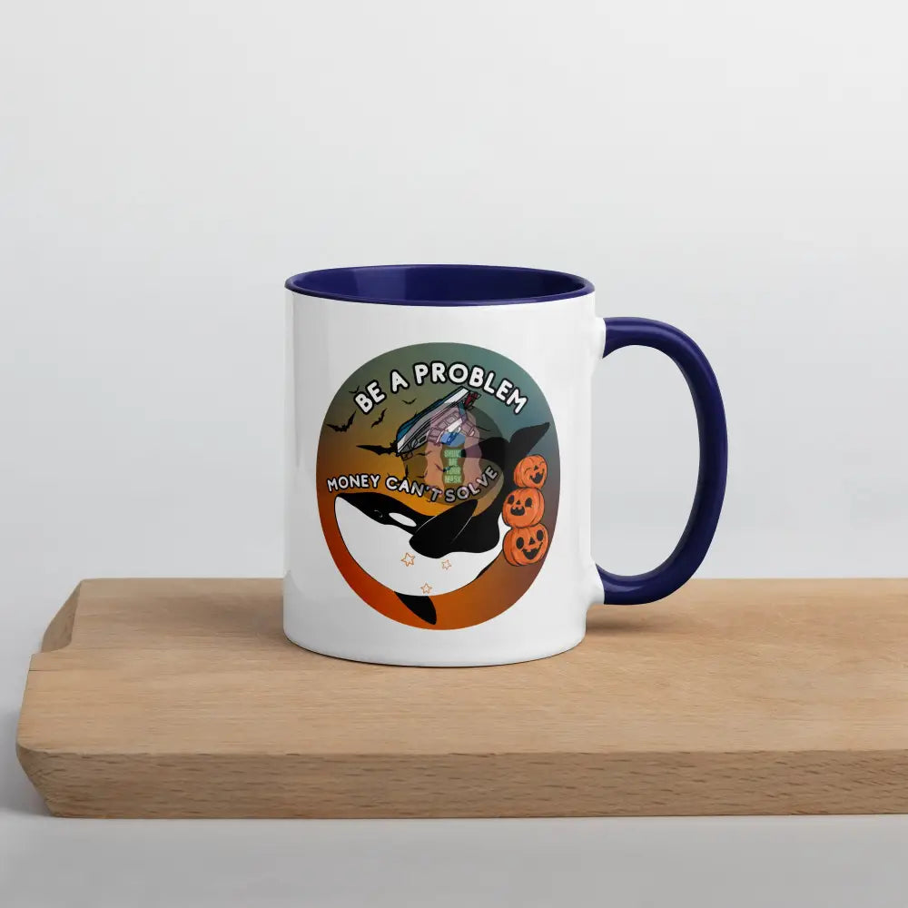 Orca Be A Problem Money Cant Solve Halloween Mug With Color Inside