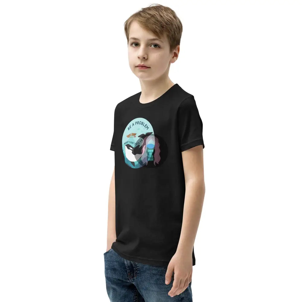 Orca Be A Problem Money Cant Solve Youth Short Sleeve T-Shirt