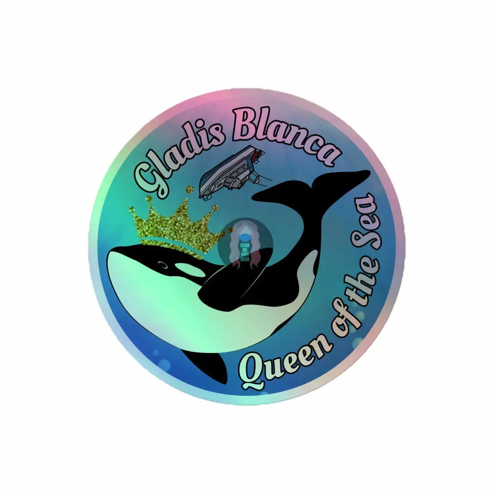 Orca "Queen Gladis" Holographic stickers -  from Show Me Your Mask Shop by Show Me Your Mask Shop - Stickers