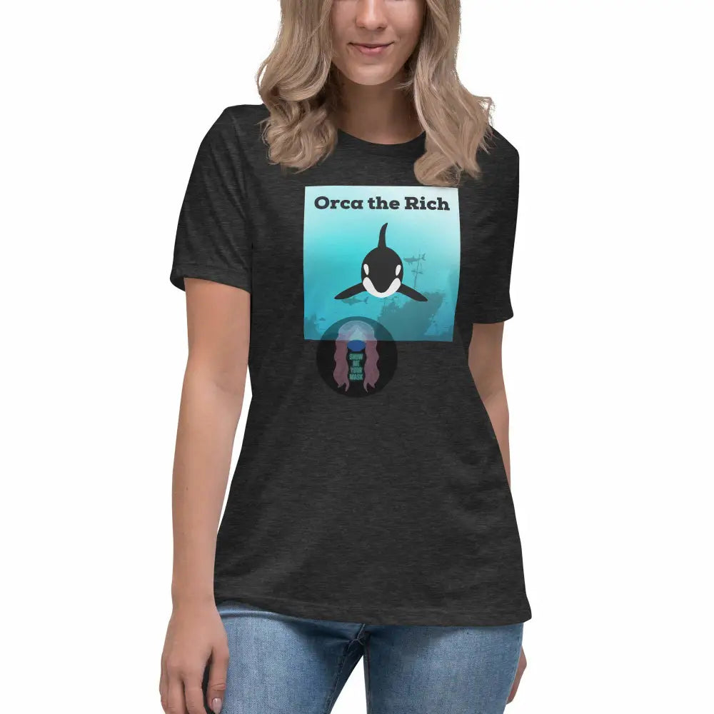 "Orca the Rich" Women's Relaxed T-Shirt -  from Show Me Your Mask Shop by Show Me Your Mask Shop - Shirts, Women's