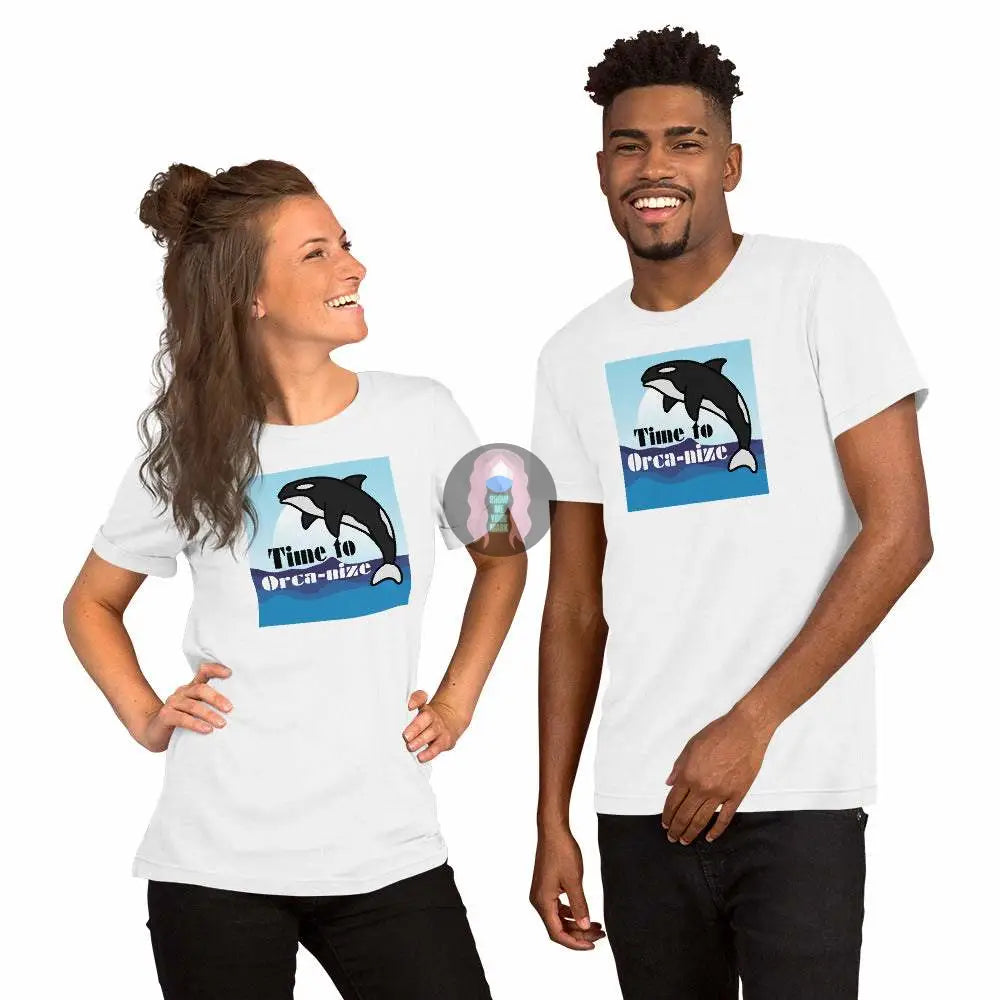 Orca "Time to Orca-nize" Unisex t-shirt -  from Show Me Your Mask Shop by Show Me Your Mask Shop - Shirts, Unisex