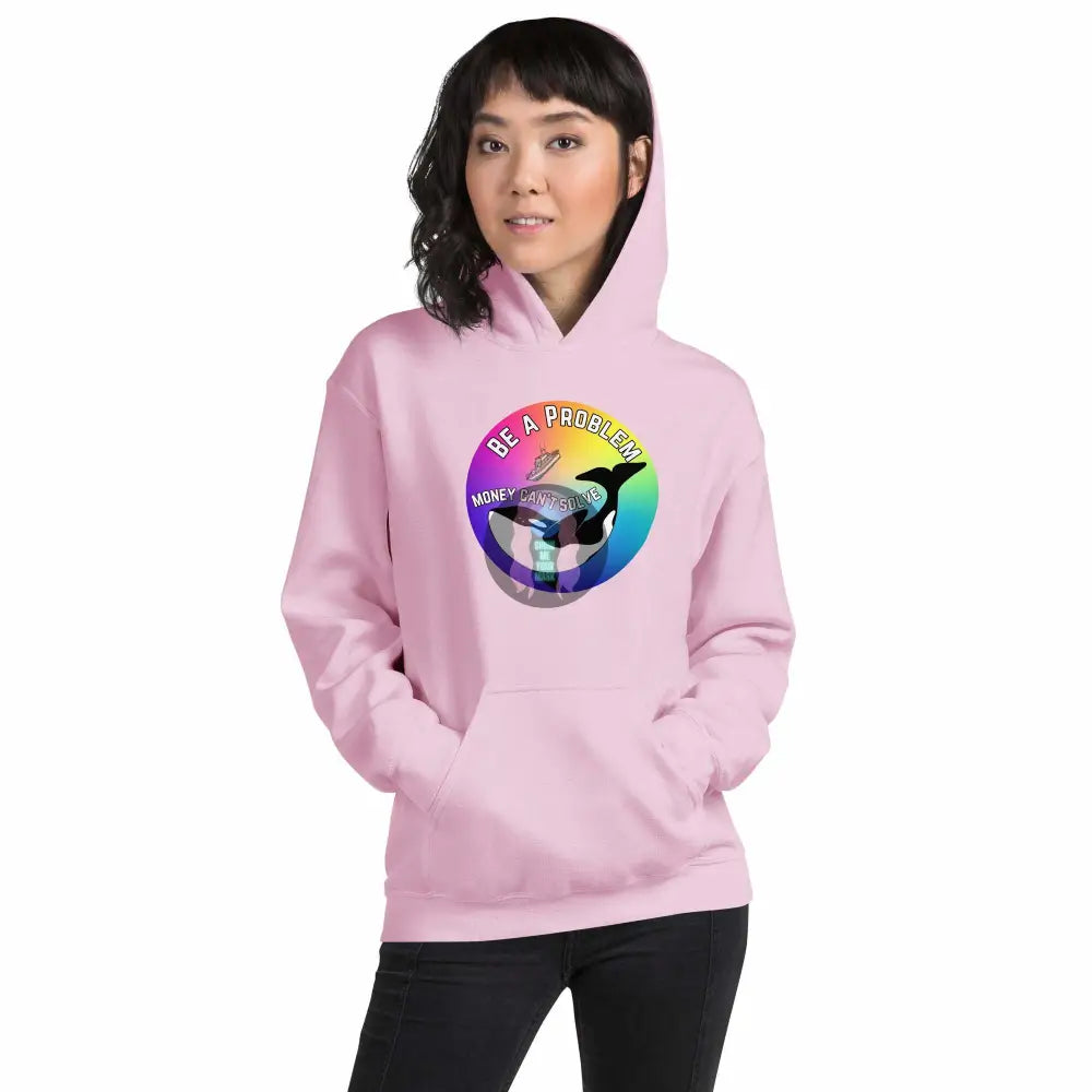 Pride: Orca "Be a Problem Money Can't Solve" Unisex Hoodie -  from Show Me Your Mask Shop by Show Me Your Mask Shop - Hoodies, Unisex